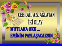 Devamını oku: Cebrail (AS) Ağlatan İki Olay